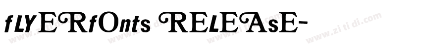 Flyerfonts Release字体转换